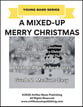 A Mixed Up Merry Christmas Concert Band sheet music cover